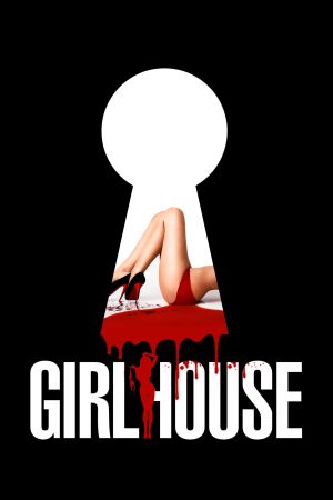 Girlhouse - Töte, was Du nicht kriegen kannst!