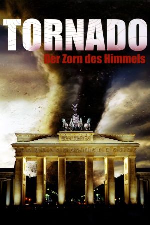 Tornado - Der Zorn des Himmels hdfilme stream online