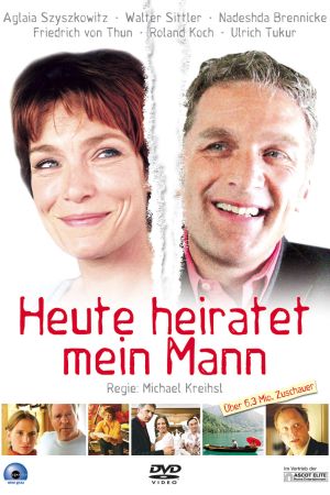 Heute heiratet mein Mann hdfilme stream online