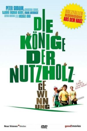 Die Könige der Nutzholzgewinnung hdfilme stream online