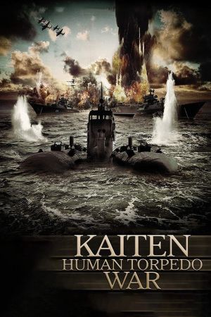 Kaiten - Human Torpedo War hdfilme stream online