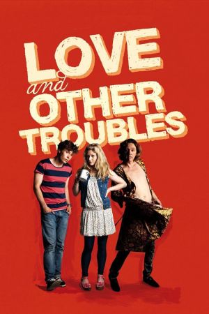 Love and Other Troubles hdfilme stream online