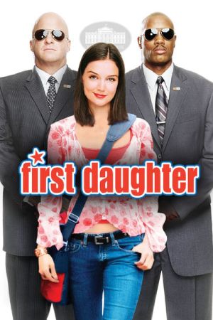 First Daughter - Date mit Hindernissen hdfilme stream online
