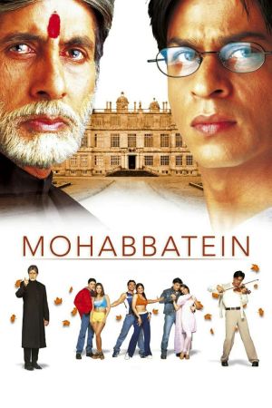 Mohabbatein - Denn meine Liebe ist unsterblich poster