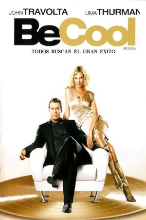 Be Cool - Jeder ist auf der Suche nach dem nächsten großen Hit hdfilme stream online