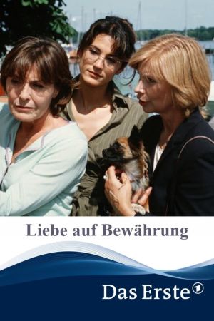 Liebe auf Bewährung hdfilme stream online