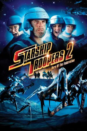 Starship Troopers 2: Held der Föderation hdfilme stream online