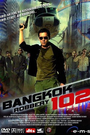 Bangkok Robbery 102 hdfilme stream online