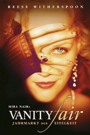 Vanity Fair - Jahrmarkt der Eitelkeiten hdfilme stream online