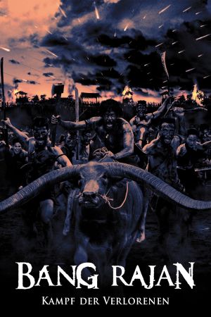 Bang Rajan - Kampf der Verlorenen hdfilme stream online