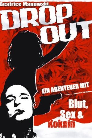 Drop Out - Nippelsuse schlägt zurück