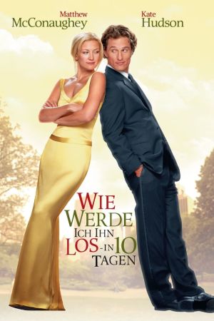 Wie werde ich ihn los - in 10 Tagen? hdfilme stream online