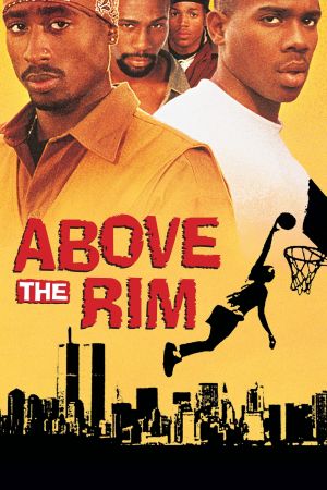 Above the Rim - Nahe dem Abgrund poster