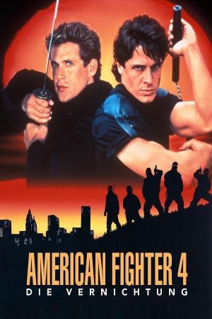 American Fighter 4: Die Vernichtung hdfilme stream online