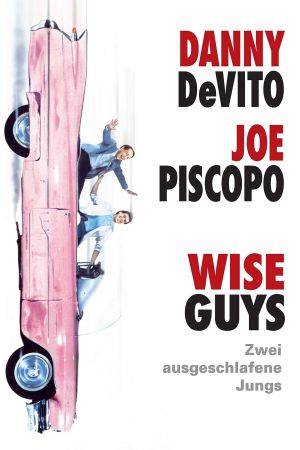 Wise Guys – Zwei Superpflaumen in der Unterwelt