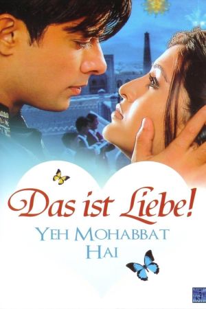 Yeh Mohabbat Hai - Das ist Liebe! hdfilme stream online