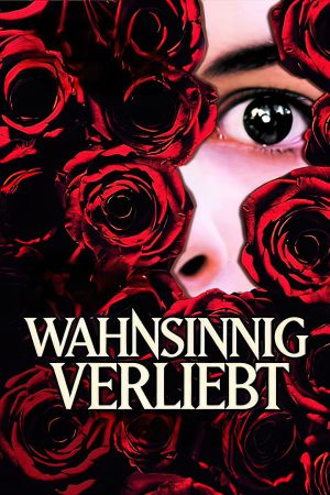 Wahnsinnig verliebt hdfilme stream online