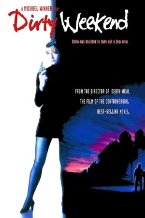 Dirty Weekend hdfilme stream online