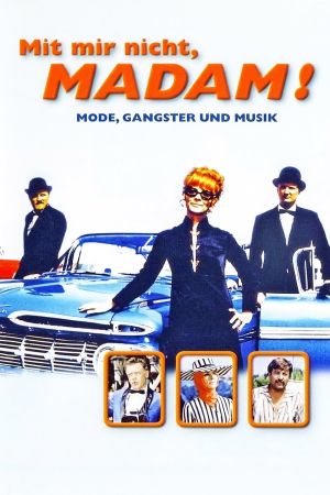 Mit mir nicht, Madam! hdfilme stream online