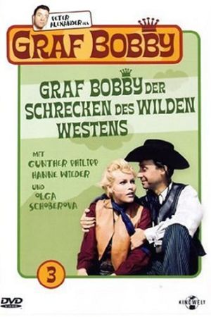 Graf Bobby, der Schrecken des Wilden Westens