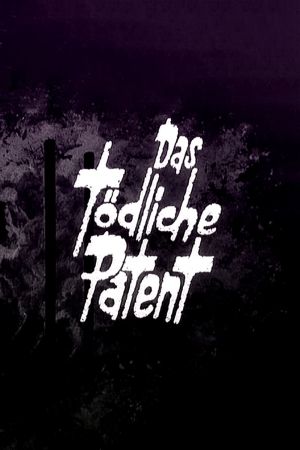 Das tödliche Patent