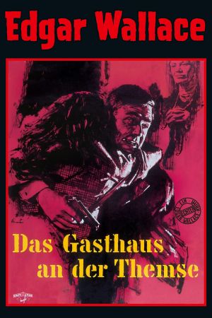Edgar Wallace: Das Gasthaus an der Themse hdfilme stream online
