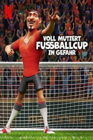 Voll mutiert: Fußballcup in Gefahr hdfilme stream online
