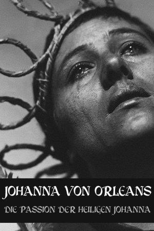 Johanna von Orléans - Die Passion der Heiligen Johanna hdfilme stream online
