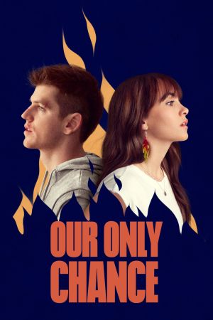 Our Only Chance hdfilme stream online