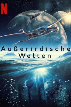 Außerirdische Welten hdfilme stream online