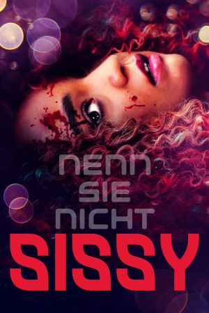 Nenn Sie nicht Sissy hdfilme stream online