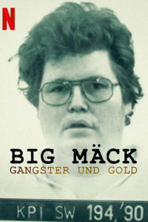 Big Mäck: Gangster und Gold hdfilme stream online