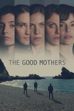 The Good Mothers hdfilme stream online