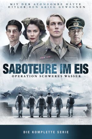 Saboteure im Eis - Operation Schweres Wasser poster