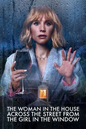 The Woman in the House Across the Street from the Girl in the Window hdfilme stream online