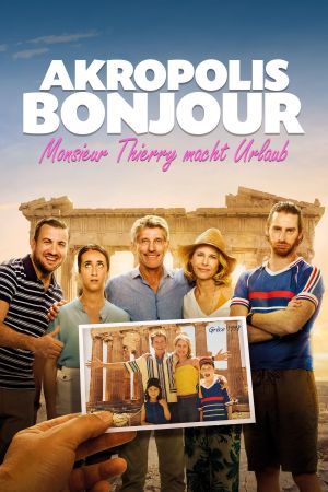 Akropolis Bonjour - Monsier Thierry macht Urlaub hdfilme stream online