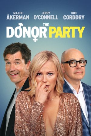 The Donor Party - Die Sex-Verschwörung hdfilme stream online