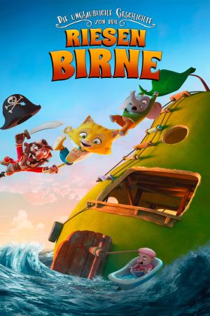 Die unglaubliche Geschichte von der Riesenbirne hdfilme stream online