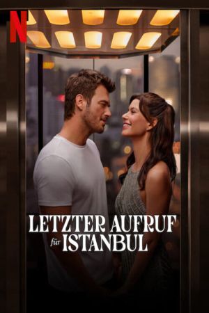 Letzter Aufruf für Istanbul hdfilme stream online