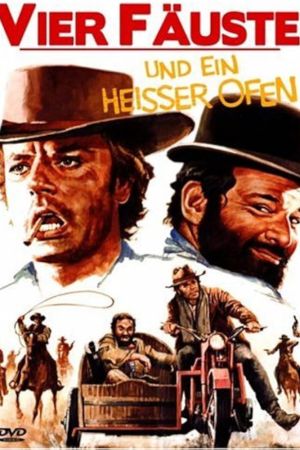 Vier Fäuste und ein heißer Ofen hdfilme stream online