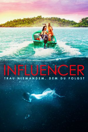 Influencer - Trau niemandem, dem Du folgst hdfilme stream online