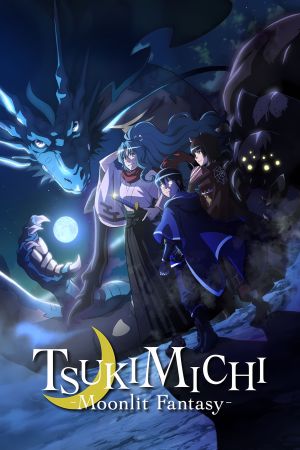 Tsukimichi: Moonlit Fantasy